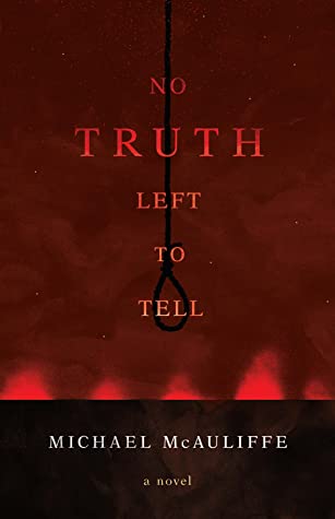 No Truth Left to Tell Book Cover